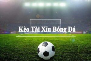 Kèo Tài Xỉu Bóng Đá - VN666 Bật Mí Những Sai Lầm Cần Tránh