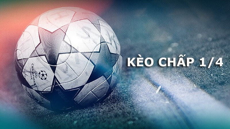 Mẹo Nhỏ Khi Chơi Kèo 0.25