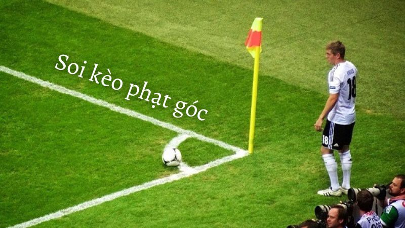 Kinh Nghiệm Bắt Kèo Phạt Góc Hiệu Quả – Dễ Ăn Tiền Tại VN666